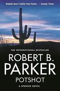 «Potshot» by Robert B.Parker