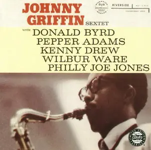 Johnny Griffin Sextet - Johnny Griffin Sextet (1958) [Remastered 1994]