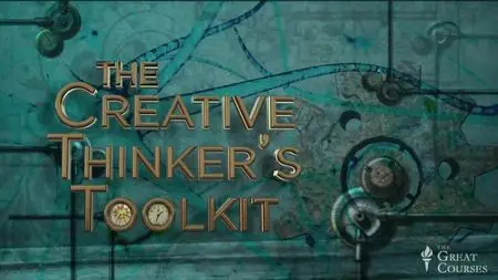 The Creative Thinker’s Toolkit