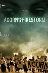 ACORN and the Firestorm (2017)