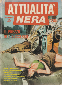 Attualità Nera - Volume 34 - Il Prezzo Del Successo