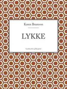 «Lykke» by Karen Bramson