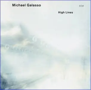 Michael Galasso: High Lines