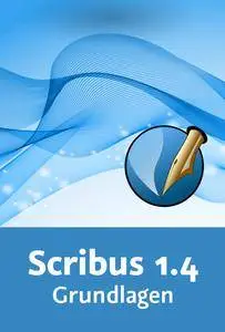 Video2Brain - Scribus 1.4 – Grundlagen