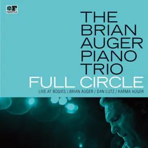 The Brian Auger Piano Trio - Full Circle: Live at Bogie's (2018)