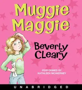 «Muggie Maggie» by Beverly Cleary