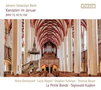 Sigiswald Kuijken, La Petite Bande - Johann Sebastian Bach: Kantaten im Januar - BWV 72, 92 & 156 (2020)