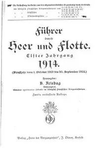 Führer durch Heer und Flotte - Erster Jahrgang 1914 - Friedag (1914)