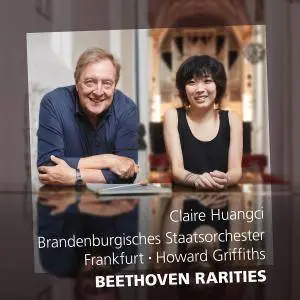 Claire Huangci, Brandenburgisches Staatsorchester Frankfurt & Howard Griffiths - Beethoven Rarities (2018)