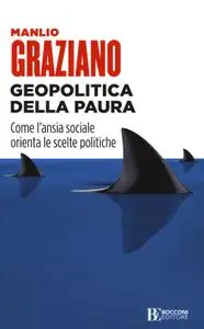 Manlio Graziano - Geopolitica della paura