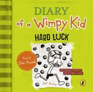 «Hard Luck (Diary of a Wimpy Kid book 8)» by Jeff Kinney