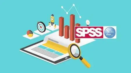 SPSS Masterclass: Learn SPSS From Scratch to Advanced (Update)
