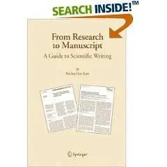 From Research to Manuscript: A Guide to Scientific Writing