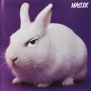 Drums Are for Parades - Master (2010)