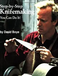Step-by-Step Knifemaking: You Can Do It! (repost)
