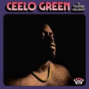 CeeLo Green - CeeLo Green Is Thomas Callaway (2020) [Official Digital Download]