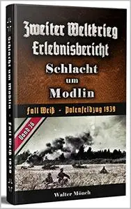 Zweiter Weltkrieg Erlebnisbericht Schlacht um Modlin