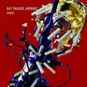 Aki Takase Japanic - Forte (2024) [Official Digital Download 24/96]