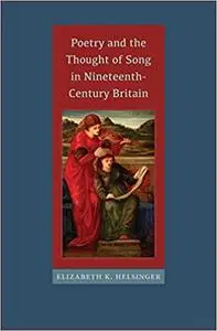 Poetry and the Thought of Song in Nineteenth-Century Britain