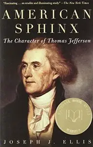 American Sphinx: The Character of Thomas Jefferson [Repost]