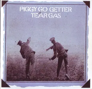 Tear Gas - Piggy Go Getter (1970)