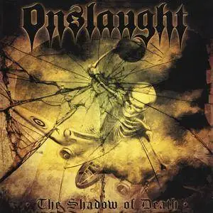 Onslaught - The Shadow Of Death (2008) [Compilation]