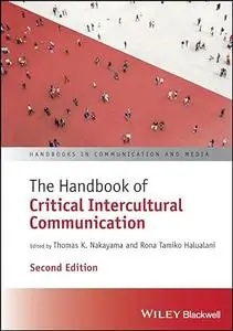 The Handbook of Critical Intercultural Communication, 2nd Edition