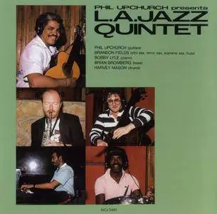 Phil Upchurch - Phil Upchurch Presents L.A. Jazz Quintet (1986) {2015 Japan King Super Jazz Collection KICJ 2481}