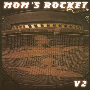 Mom's Rocket - V2 (2009)
