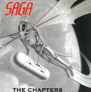 Saga - The Chapters Live (2005)
