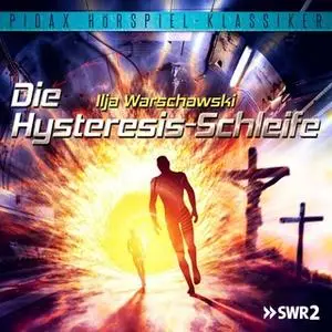 «Die Hysteresis-Schleife» by Michail Krausnick,Ilja Warschawski