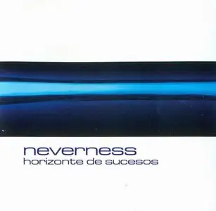 Neverness - Discography [3 Studio Albums] (2002-2009)