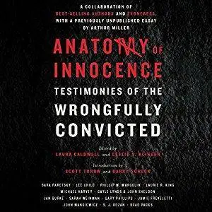 Anatomy of Innocence: Testimonies of the Wrongfully Convicted [Audiobook]