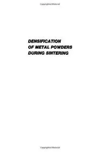 Densification of Metal Powders During Sintering