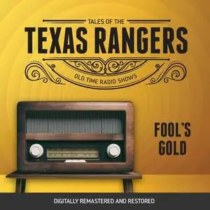 «Tales of Texas Rangers: Fool's Gold» by Robert Schaefer, Eric Freiwald