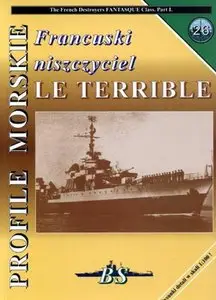 Francuski niszczyciel Le Terrible (Profile Morskie 26) (Repost)