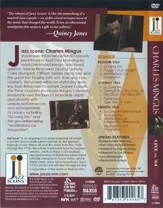 Charles Mingus - Live In '64. Jazz Icons (2007) [DVD9] {Reelin' In The Years} [repost]