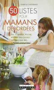 50 Listes pour mamans débordées