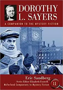 Dorothy L. Sayers: A Companion to the Mystery Fiction