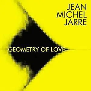 Jean Michel Jarre - Geometry of Love (Remastered) (2003/2018) [Official Digital Download]