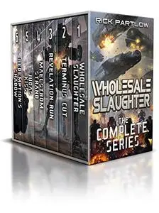 Wholesale Slaughter: The Complete Series Books 1-6