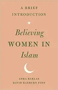 Believing Women in Islam: A Brief Introduction