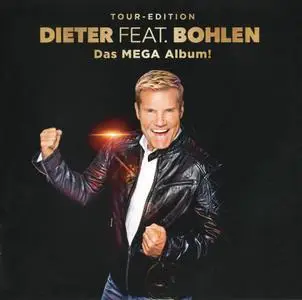 Dieter Bohlen - Dieter Feat. Bohlen: Das Mega Album! (Tour-Edition) (2019)