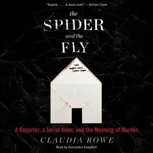 «The Spider and the Fly» by Claudia Rowe