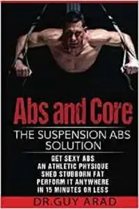 Abs and Core: The Suspension Abs Solution