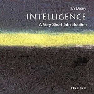Intelligence: A Very Short Introduction [Audiobook]