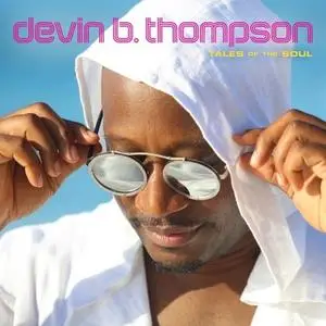 Devin B. Thompson - Tales of the Soul (2020) [Official Digital Download 24/96]