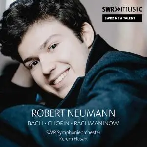 Kerem Hasan, SWR Symphonieorchester, Robert Neumann - C.P.E. Bach, Chopin & Rachmaninoff: Works (Live) (2021)