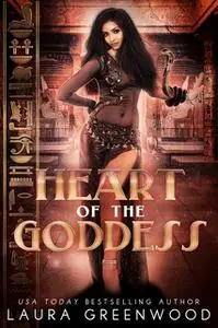 «Heart Of The Goddess» by Laura Greenwood