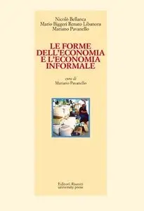 AA. VV. - Le forme dell'economia e l'economia informale